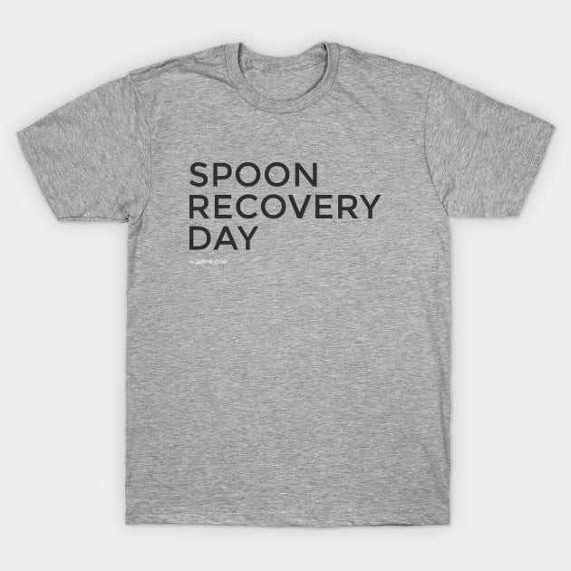 Spoon Recovery Day T-Shirt by The Autastic TeePublic Shop